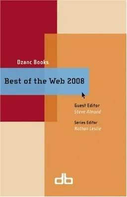 עטיפת הספר Best of the Web 2008 מאת Many including George Saunders