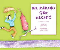 El rabano que escapo