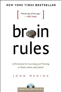 Brain Rules: 12 Principles for Surviving and Thriving at Work, Home, and School (Book & DVD)