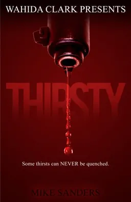 עטיפת הספר Thirsty (Wahida Clark Presents Publishing) מאת Mike Sanders