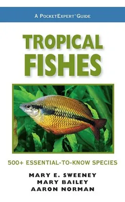 עטיפת הספר Tropical Fishes (PocketExpert Guide) מאת Mary E. Sweeney
