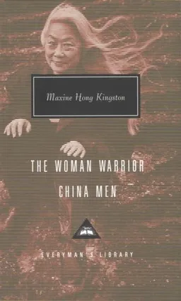 The Woman Warrior, China Men (Everyman's Library Classics & Contemporary Classics)