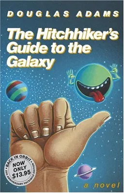 The Hitchhiker's Guide to the Galaxy, 25th Anniversary Edition