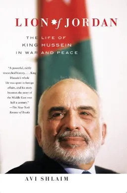 Lion of Jordan: The Life of King Hussein in War and Peace (Vintage)