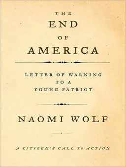 The End of America: Letter of Warning to a Young Patriot
