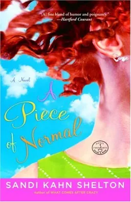 A Piece of Normal: A Novel