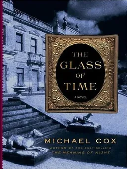 The Glass of Time: A Novel