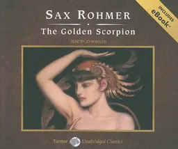 The Golden Scorpion, with eBook (Tantor Unabridged Classics)