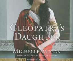 Cleopatra's Daughter: A Novel