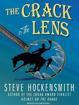 The Crack in the Lens: A "Holmes on the Range" Mystery