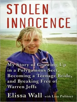 Stolen Innocence (Library Edition): My Story of Growing Up in a Polygamous Sect, Becoming a Teenage Bride, and Breaking Free of Warren Jeffs