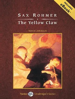 The Yellow Claw, with eBook (Tantor Unabridged Classics)