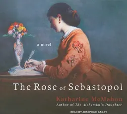 The Rose of Sebastopol: A Novel