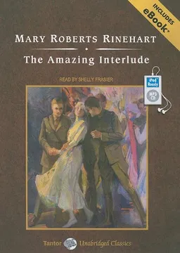 The Amazing Interlude, with eBook (Tantor Unabridged Classics)
