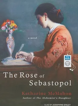 The Rose of Sebastopol: A Novel