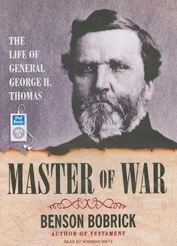 Master of War: The Life of General George H. Thomas