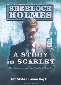 A Study in Scarlet: A Sherlock Holmes Novel