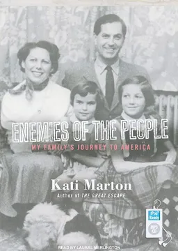 עטיפת הספר Enemies of the People: My Family's Journey to America מאת Kati Marton