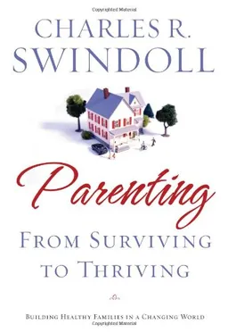 Parenting: From Surviving to Thriving: Building Healthy Families in a Changing World