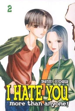 I Hate You More Than Anyone: Volume 2