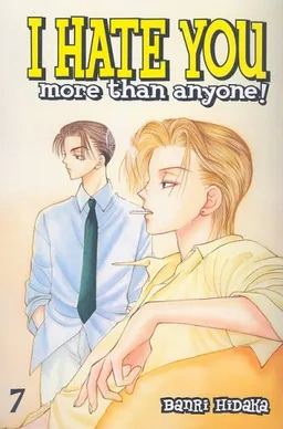 I Hate You More Than Anyone Vol. 7