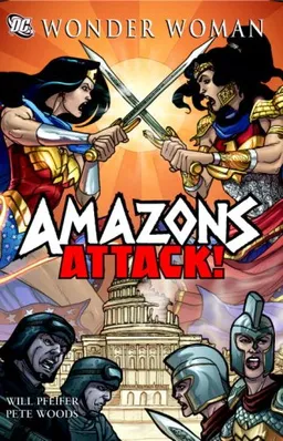 Wonder Woman: Amazons Attack SC (Wonder Woman (Graphic Novels))