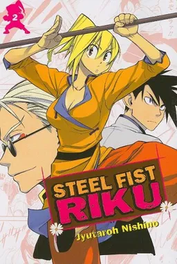 Steel Fist Riku Vol. 2