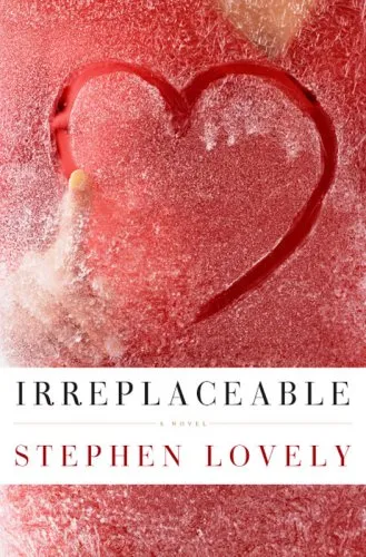 IRREPLACEABLE