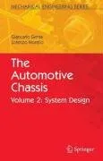 The Automotive Chassis: Volume 2: System Design (Mechanical Engineering Series) (v. 2)