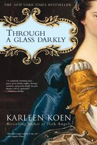 THROUGH A GLASS DARKLY