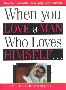When You Love a Man Who Loves Himself