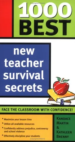 1000 Best New Teacher Survival Secrets