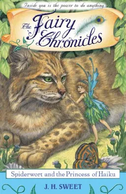 Spiderwort and the Princess of Haiku (The Fairy Chronicles)
