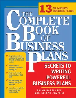 The Complete Book of Business Plans, 2nd edition: Simple Steps to Writing Powerful Business Plans