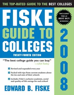 Fiske Guide to Colleges 2008