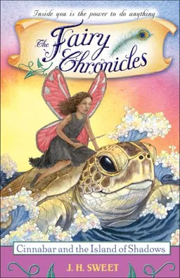 Cinnabar and the Island of Shadows (The Fairy Chronicles)
