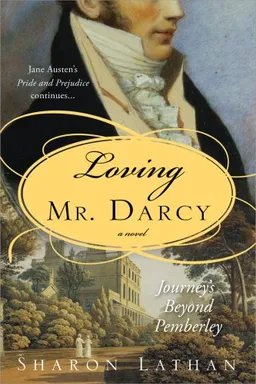 Loving Mr. Darcy