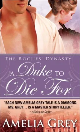 A Duke to Die For: The Rogues' Dynasty
