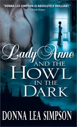 Lady Anne and the Howl in the Dark