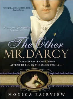 The Other Mr. Darcy: Did you know Mr. Darcy had an American cousin?