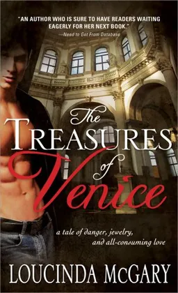 The Treasures of Venice: A passion they never expected and a danger they cannot escape