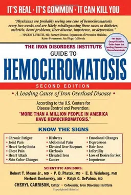 The Iron Disorders Institute Guide to Hemochromatosis