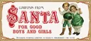 Coupons from Santa for Good Boys and Girls: Stocking stuffer coupons to redeem throughout the year!