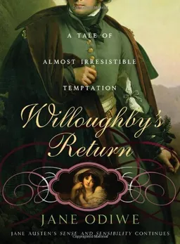 Willoughby's Return: A tale of almost irresistible temptation