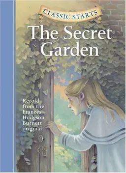 Classic Starts: The Secret Garden (Classic Starts Series)
