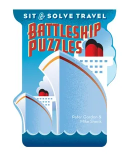 Sit & Solve Travel Battleship Puzzles (Sit & Solve Series)