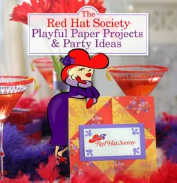עטיפת הספר The Red Hat Society Playful Paper Projects & Party Ideas מאת Ruby Redhat