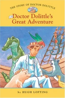 עטיפת הספר The Story of Doctor Dolittle #3: Doctor Dolittle's Great Adventure (Easy Reader Classics) (No. 3) מאת Hugh Lofting