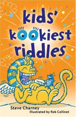 Kids' Kookiest Riddles