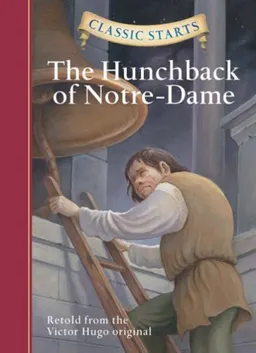 עטיפת Classic Starts: The Hunchback of Notre-Dame (Classic Starts Series)
